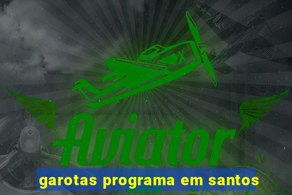 garotas programa em santos